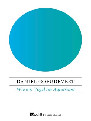 cover image of Wie ein Vogel im Aquarium